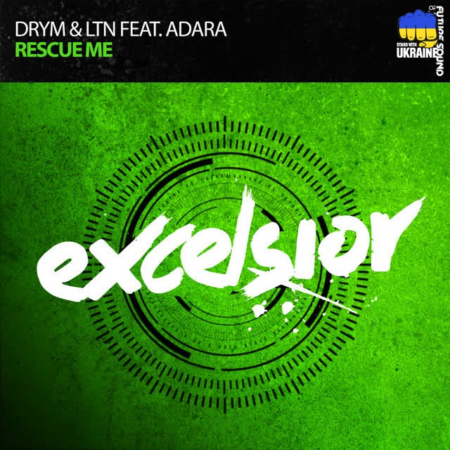 DRYM & LTN & Adara - Rescue Me