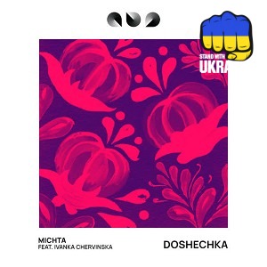 Michta & Ivanka Chervinska - Doshechka - Original Mix