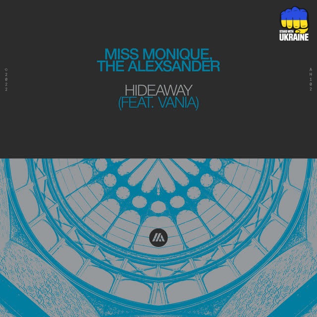 Miss Monique & The Alexsander & Vania - Hideaway (feat Vania)