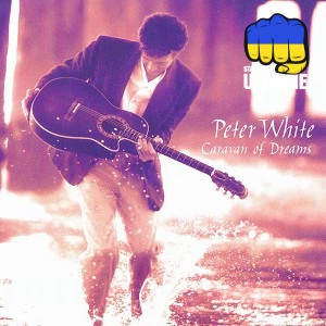 Peter White - Caravan of Dreams