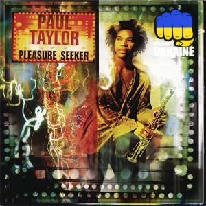 Paul Taylor - Pleasure Seeker