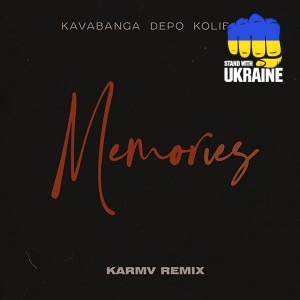 kavabanga Depo kolibri & karmv - Memories - Karmv remix
