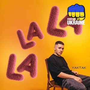 YAKTAK - LaLaLa